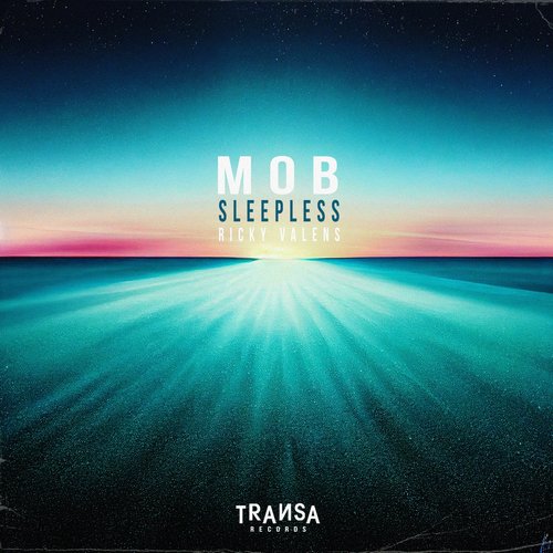 M0B - Sleepless feat Ricky Valens [TRANSA48523]